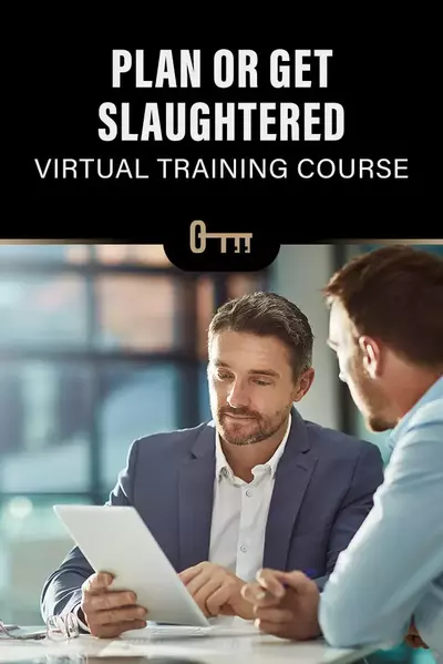 Plan or Get Slaughtered - Virtual Training Course